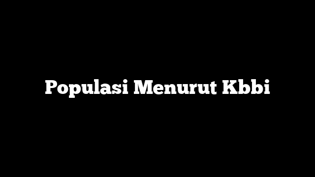 Populasi Menurut Kbbi